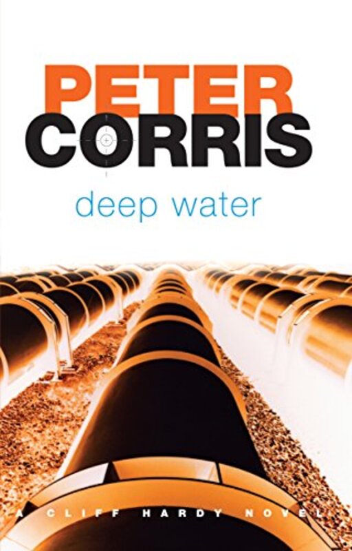 Book cover for "Deep Water" by Peter Corris