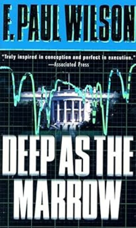 Book cover for "Deep as the Marrow" by F Paul Wilson