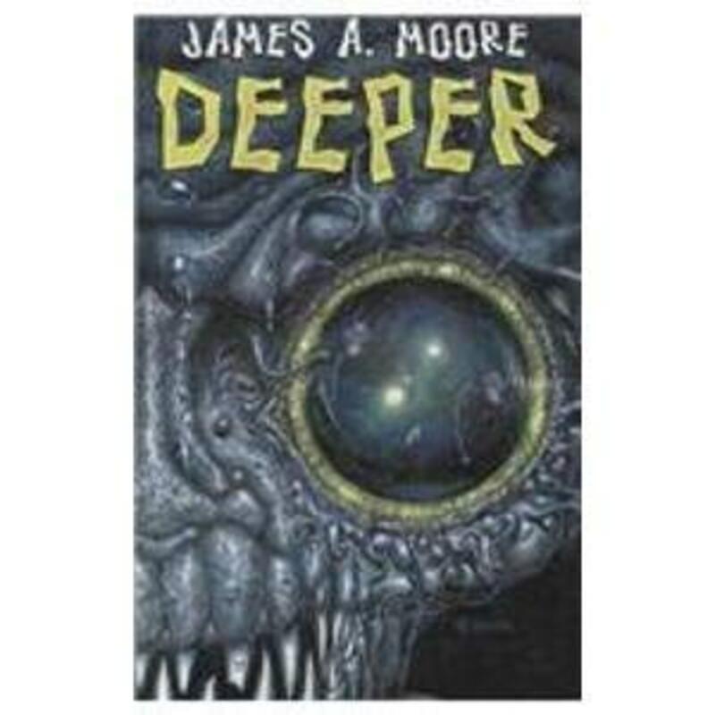 Book cover for "Deeper" by James A Moore