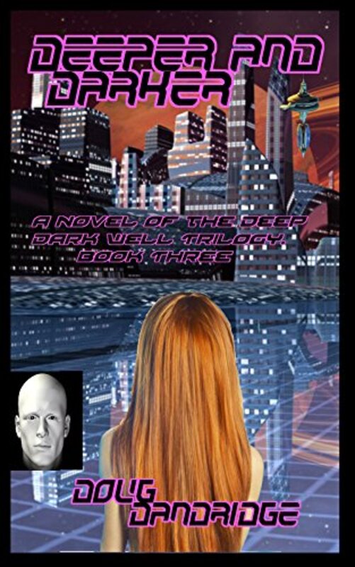 Book cover for "Deeper and Darker" by Doug Dandridge