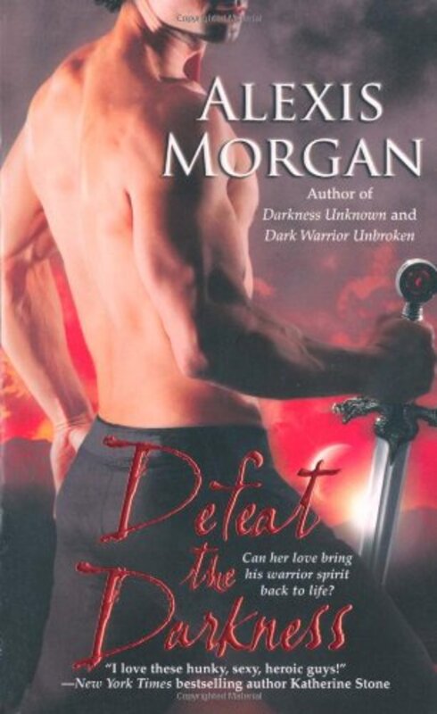 Book cover for "Defeat the Darkness" by Alexis Morgan