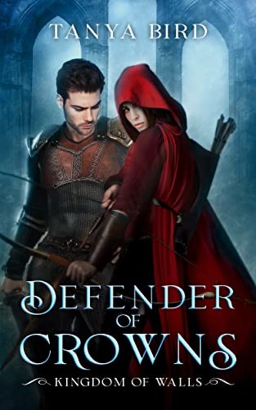 Book cover for "Defender of Crowns" by Tanya Bird