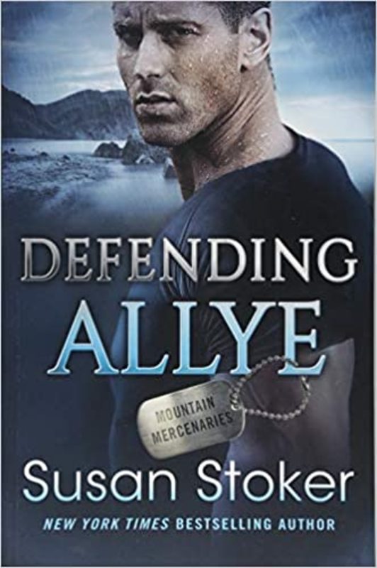Book cover for "Defending Allye" by Susan Stoker