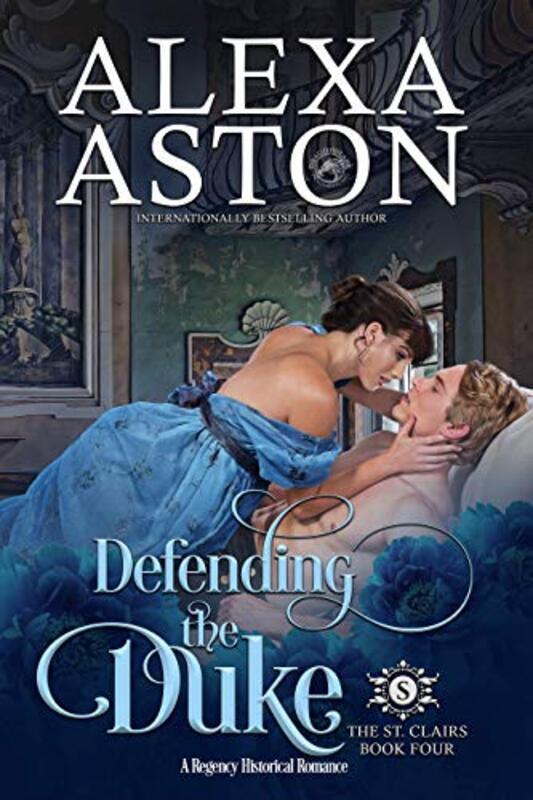 Book cover for "Defending the Duke" by Alexa Aston