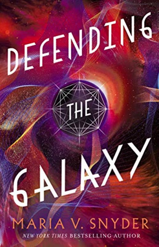 Book cover for "Defending the Galaxy" by Maria V Snyder