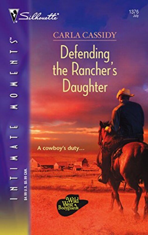 Book cover for "Defending the Rancher's Daughter" by Carla Cassidy
