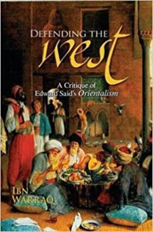 Book cover for "Defending the West" by Ibn Warraq
