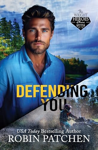 Book cover for "Defending You" by Robin Patchen