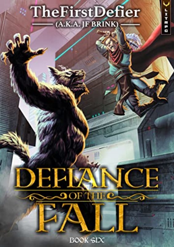 Book cover for "Defiance of the Fall 6" by TheFirstDefier