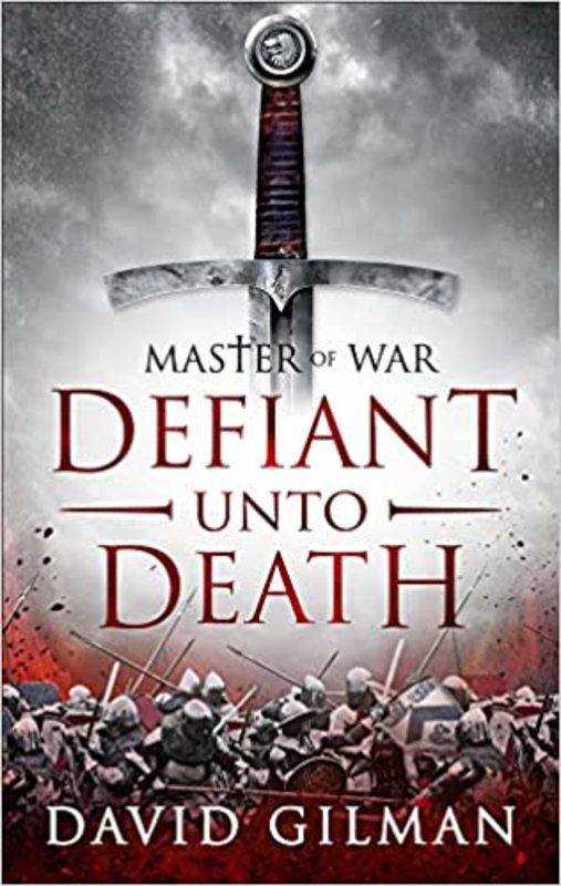 Book cover for "Defiant Unto Death" by David Gilman