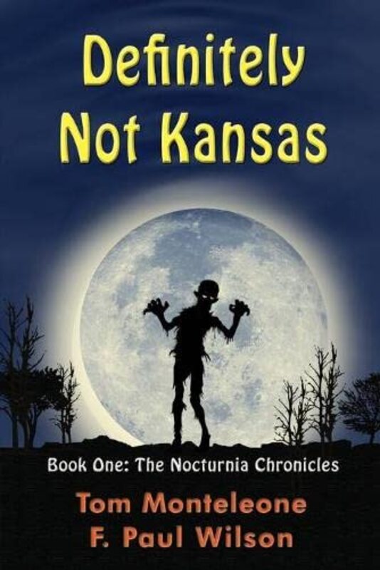 Book cover for "Definitely Not Kansas" by F Paul Wilson