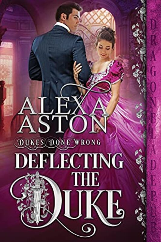 Book cover for "Deflecting the Duke" by Alexa Aston
