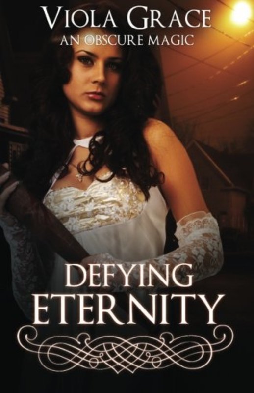 Book cover for "Defying Eternity" by Viola Grace