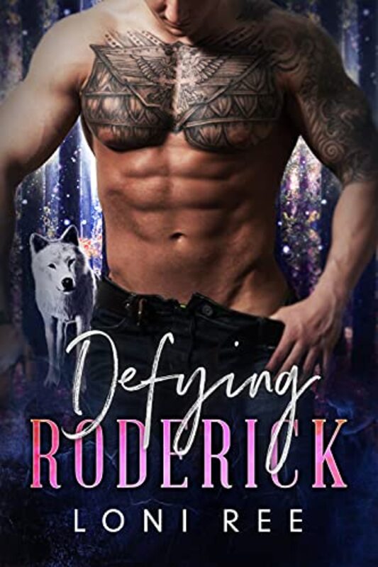 Book cover for "Defying Roderick" by Loni Ree