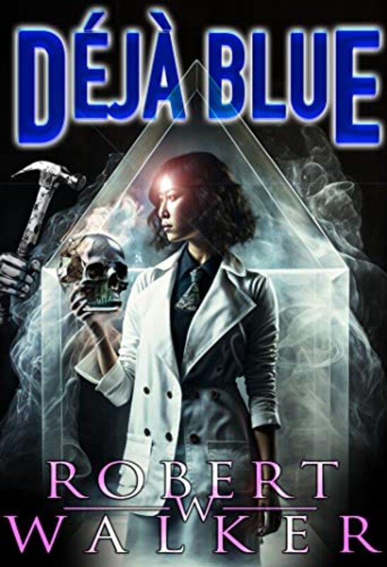 Book cover for "Deja Blue" by Robert W Walker