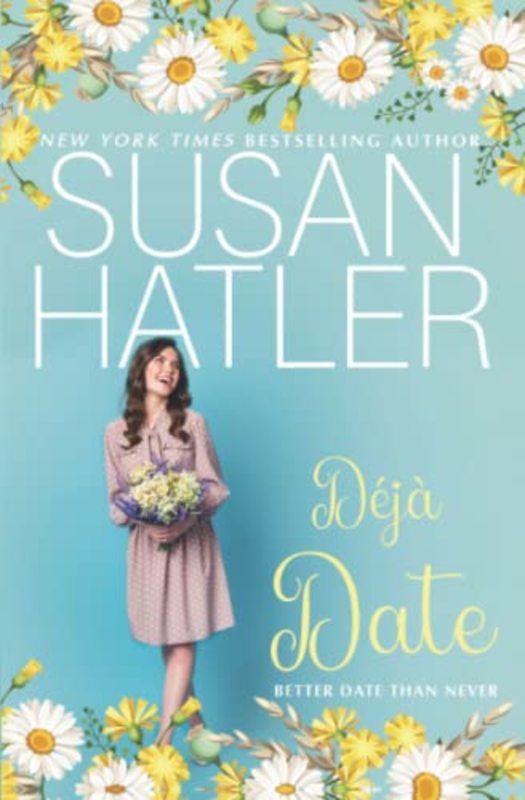 Book cover for "Deja Date" by Susan Hatler