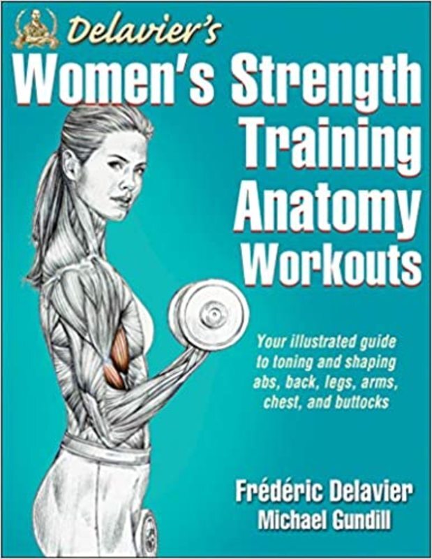 Book cover for "Delavier's Women's Strength Training Anatomy Workouts" by Frederic Delavier
