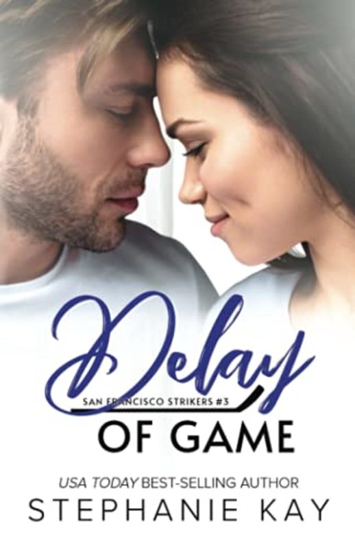 Book cover for "Delay of Game" by Stephanie Kay