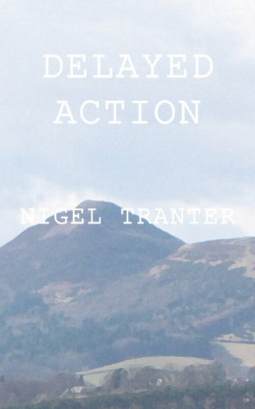 Book cover for "Delayed Action" by Nigel Tranter