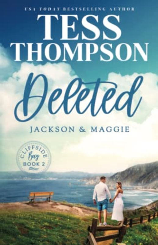Book cover for "Deleted: Jackson and Maggie" by Tess Thompson