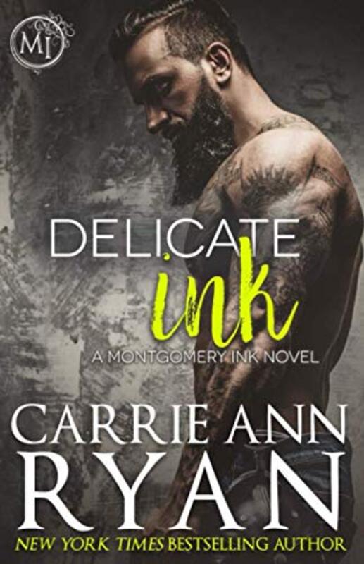 Book cover for "Delicate Ink" by Carrie Ann Ryan