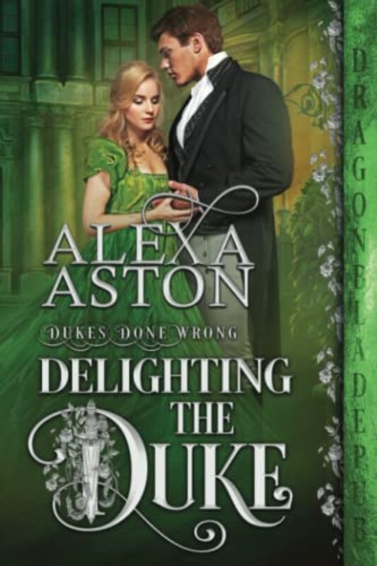 Book cover for "Delighting the Duke" by Alexa Aston