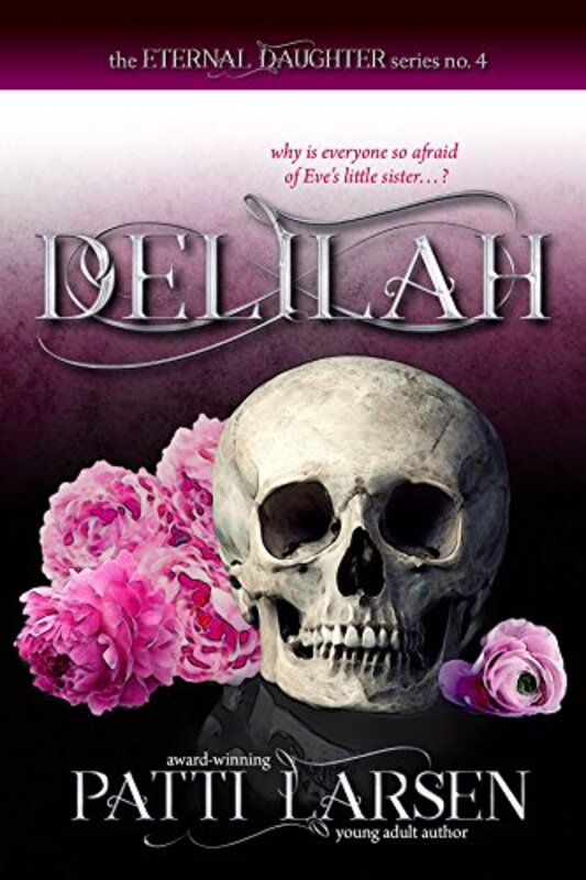 Book cover for "Delilah" by Patti Larsen