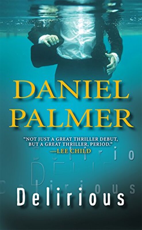 Book cover for "Delirious" by Daniel DJ Palmer