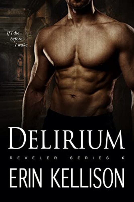 Book cover for "Delirium" by Erin Kellison