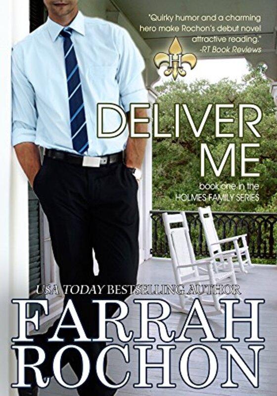Book cover for "Deliver Me" by Farrah Rochon