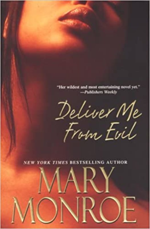 Book cover for "Deliver Me From Evil" by Mary Monroe