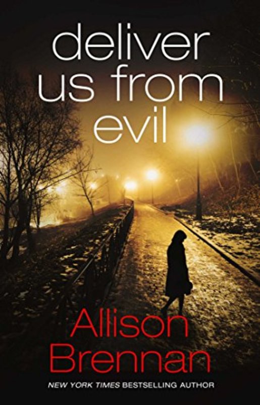 Book cover for "Deliver Us From Evil" by Allison Brennan