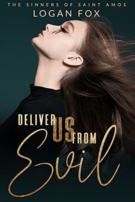 Book cover for "Deliver Us From Evil" by Logan Fox