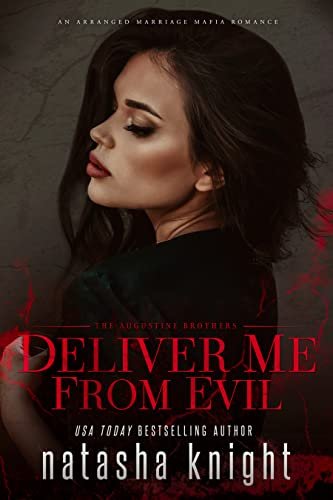 Book cover for "Deliver Me From Evil" by Natasha Knight