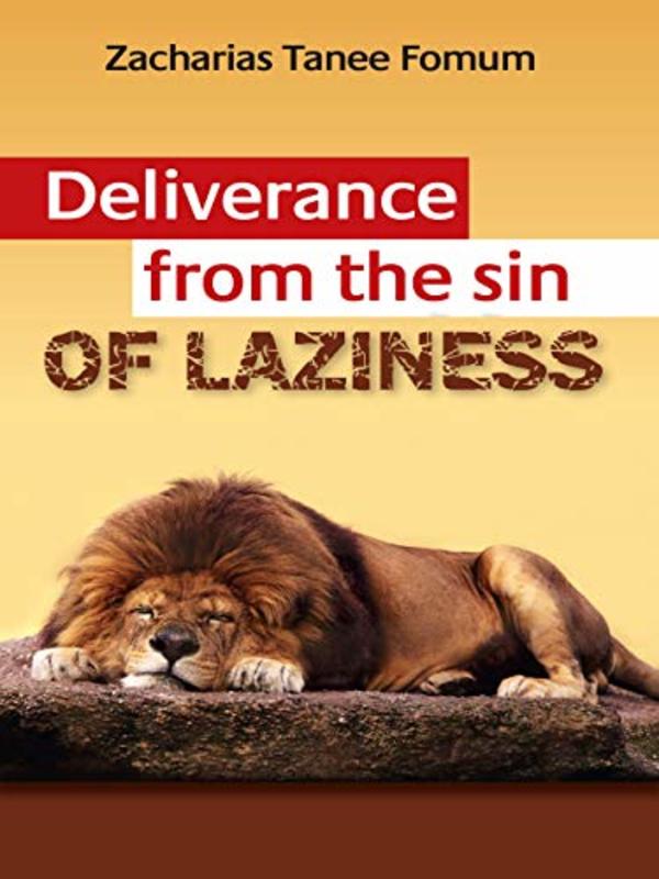 Book cover for "Deliverance From The Sin Of Laziness" by Zacharias Tanee Fomum
