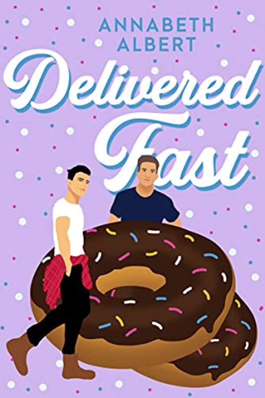 Book cover for "Delivered Fast" by Annabeth Albert