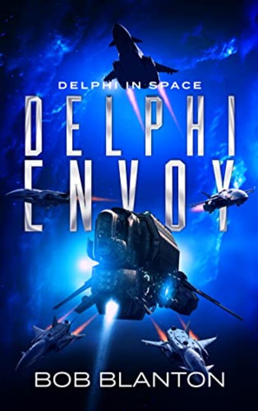 Book cover for "Delphi Envoy" by Bob Blanton