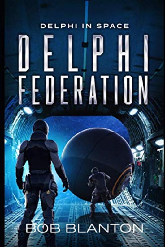 Book cover for "Delphi Federation" by Bob Blanton