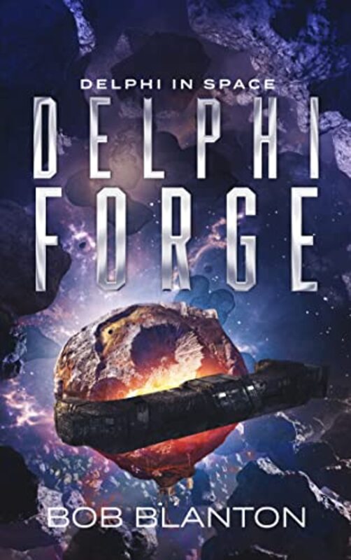 Book cover for "Delphi Forge" by Bob Blanton