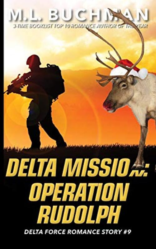 Book cover for "Delta Mission: Operation Rudolph" by ML Buchman