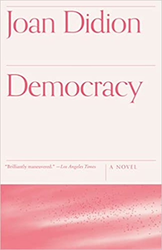 Book cover for "Democracy" by Joan Didion