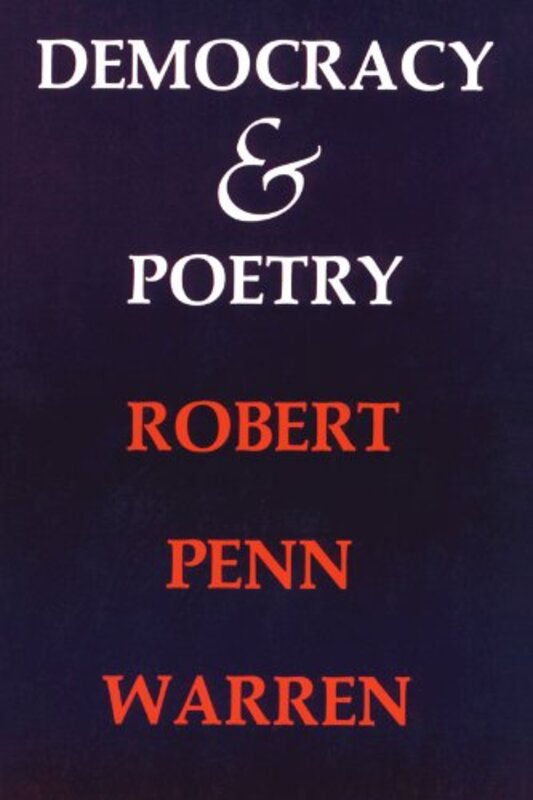 Book cover for "Democracy and Poetry" by Robert Penn Warren