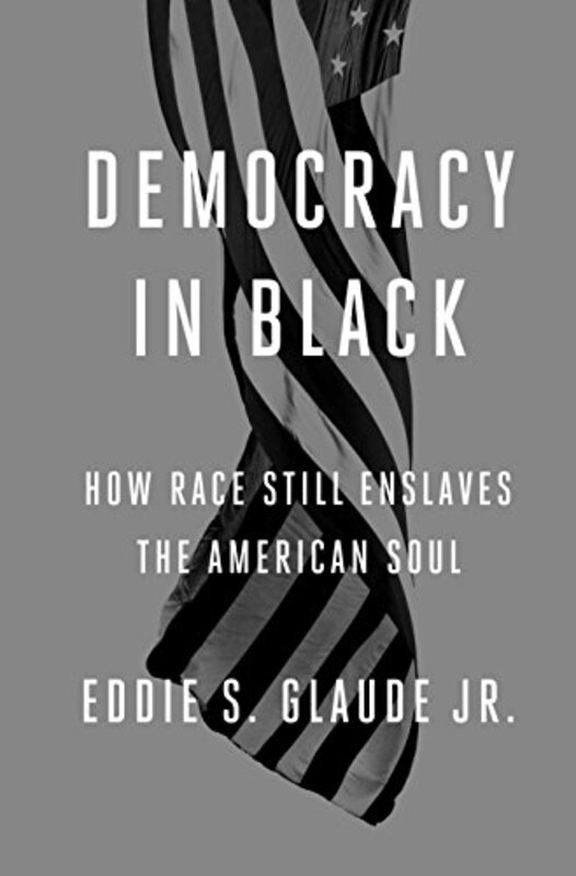 Eddie S Glaude Jr book cover
