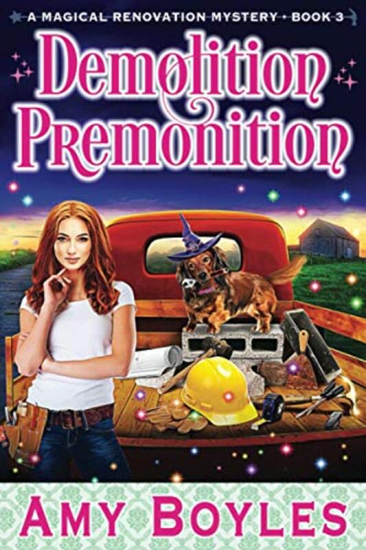 Book cover for "Demolition Premonition" by Amy Boyles