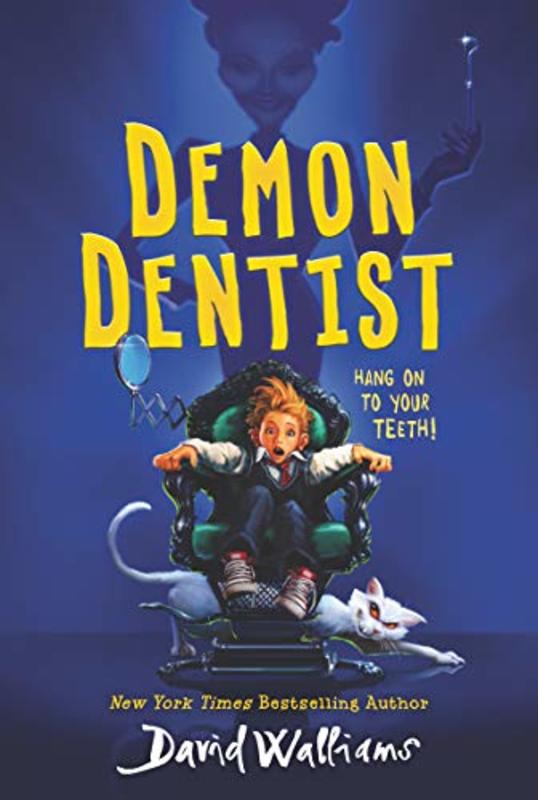 Book cover for "Demon Dentist" by David Walliams
