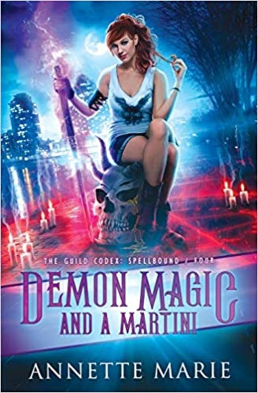 Book cover for "Demon Magic and a Martini" by Annette Marie
