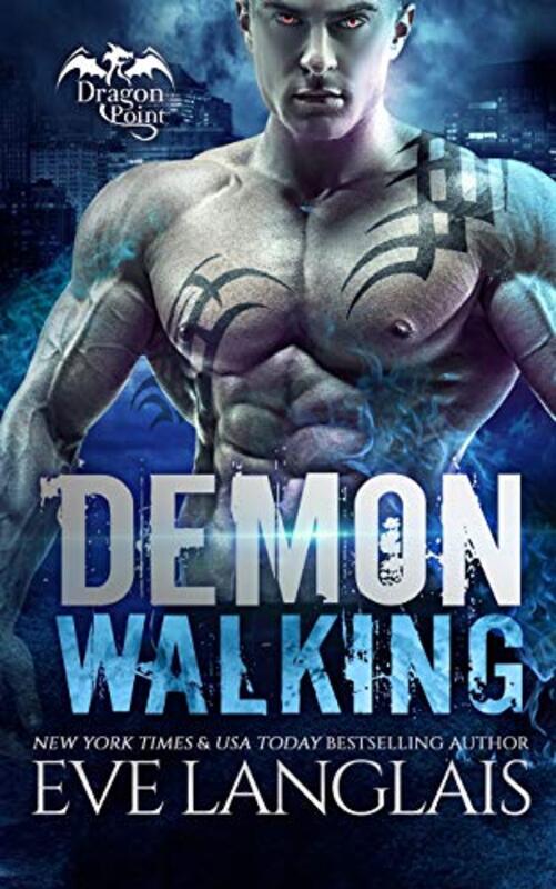 Book cover for "Demon Walking" by Eve Langlais