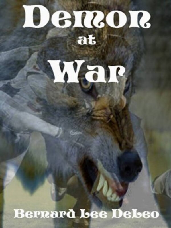 Book cover for "Demon at War" by Bernard Lee DeLeo