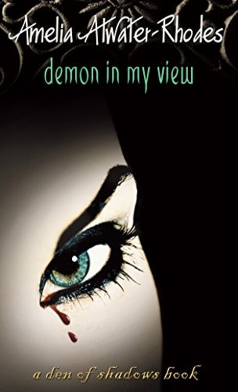 Book cover for "Demon in My View" by Amelia Atwater Rhodes