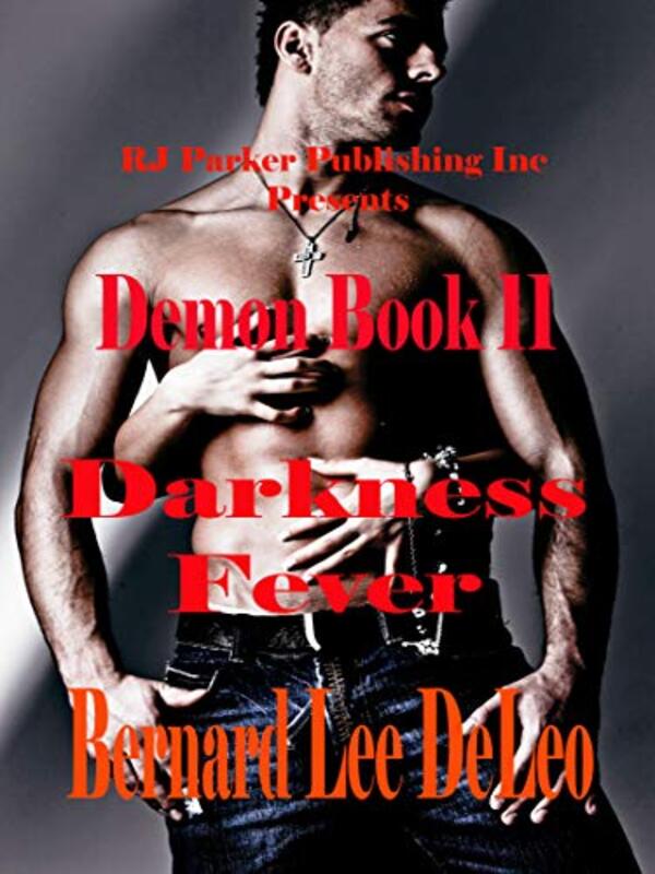 Book cover for "DemonDarkness Fever" by Bernard Lee DeLeo